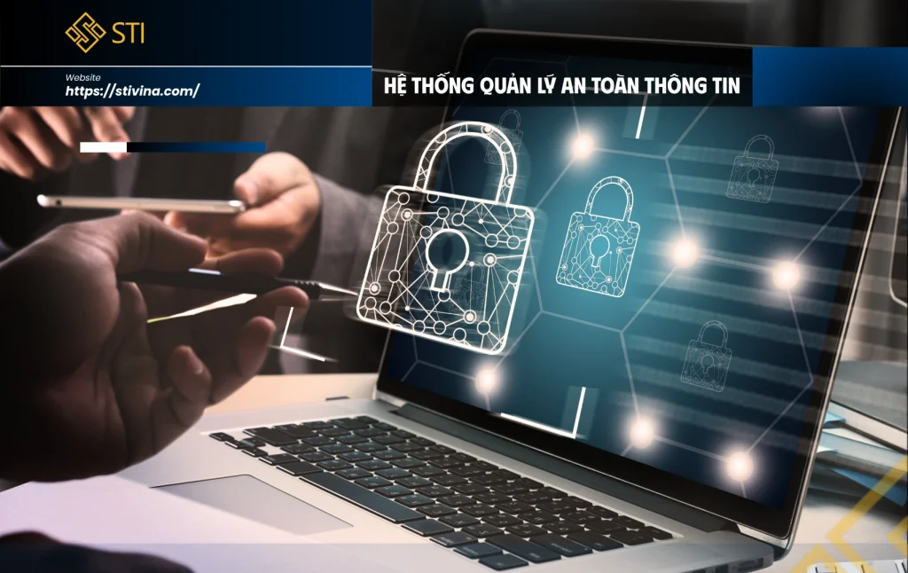 Hệ thống quản lý an toàn thông tin