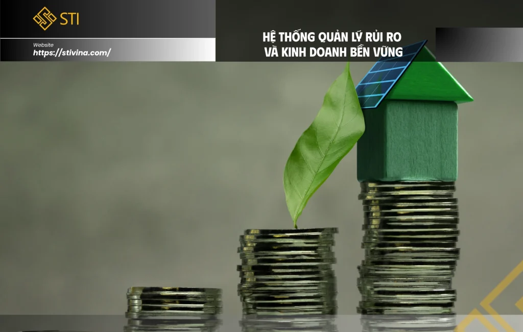 Hệ thống quản lý rủi ro và kinh doanh bền vững